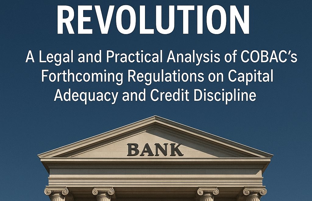 CEMAC Banking Revolution: A Legal and Practical Analysis of COBAC’s Forthcoming Regulations