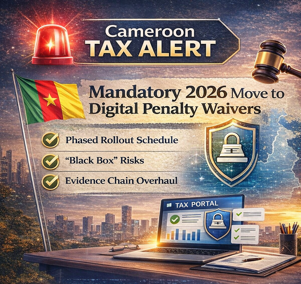 Last Call for Paper: Cameroon Phases Out Discretionary Penalty Waivers