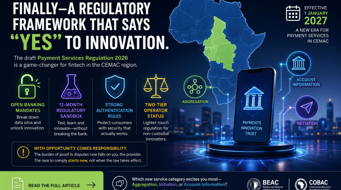 THE CEMAC PAYMENT SERVICES REFORM 2026: A NEW DAWN FOR FINTECHS AND DIGITAL FINANCIAL SERVICES
